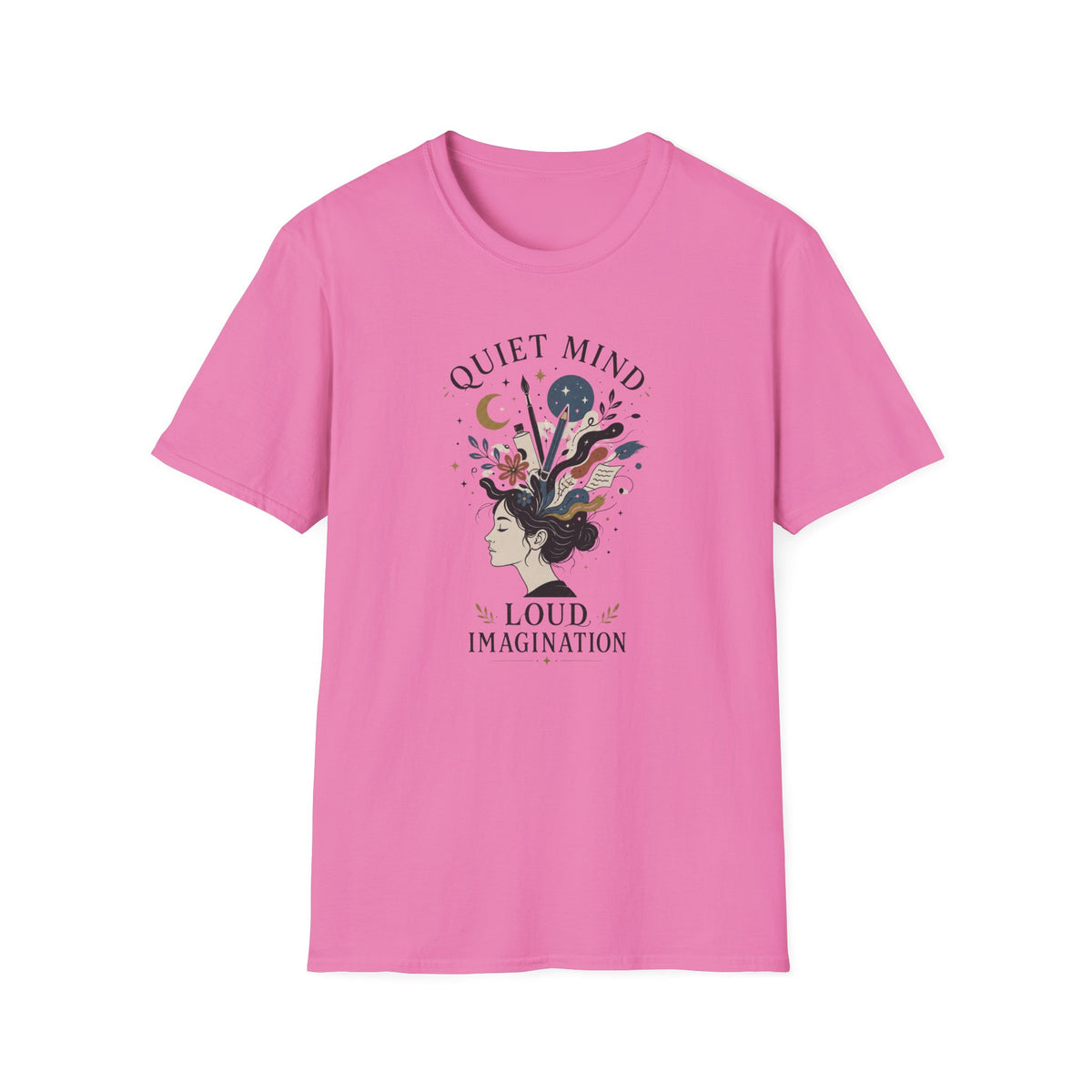 Quiet Mind Loud Imagination T-Shirt