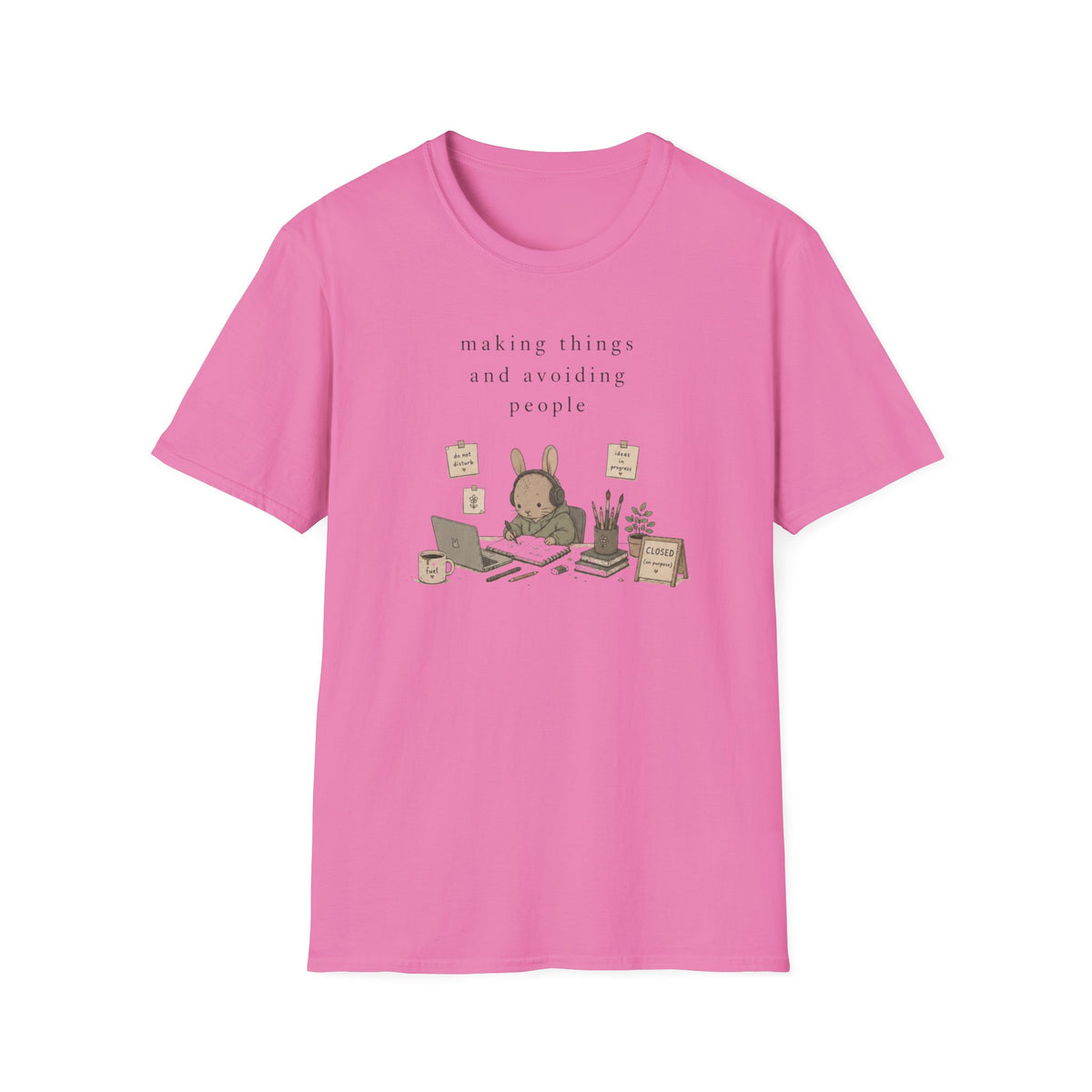 Making Things And Avoiding People T-Shirt