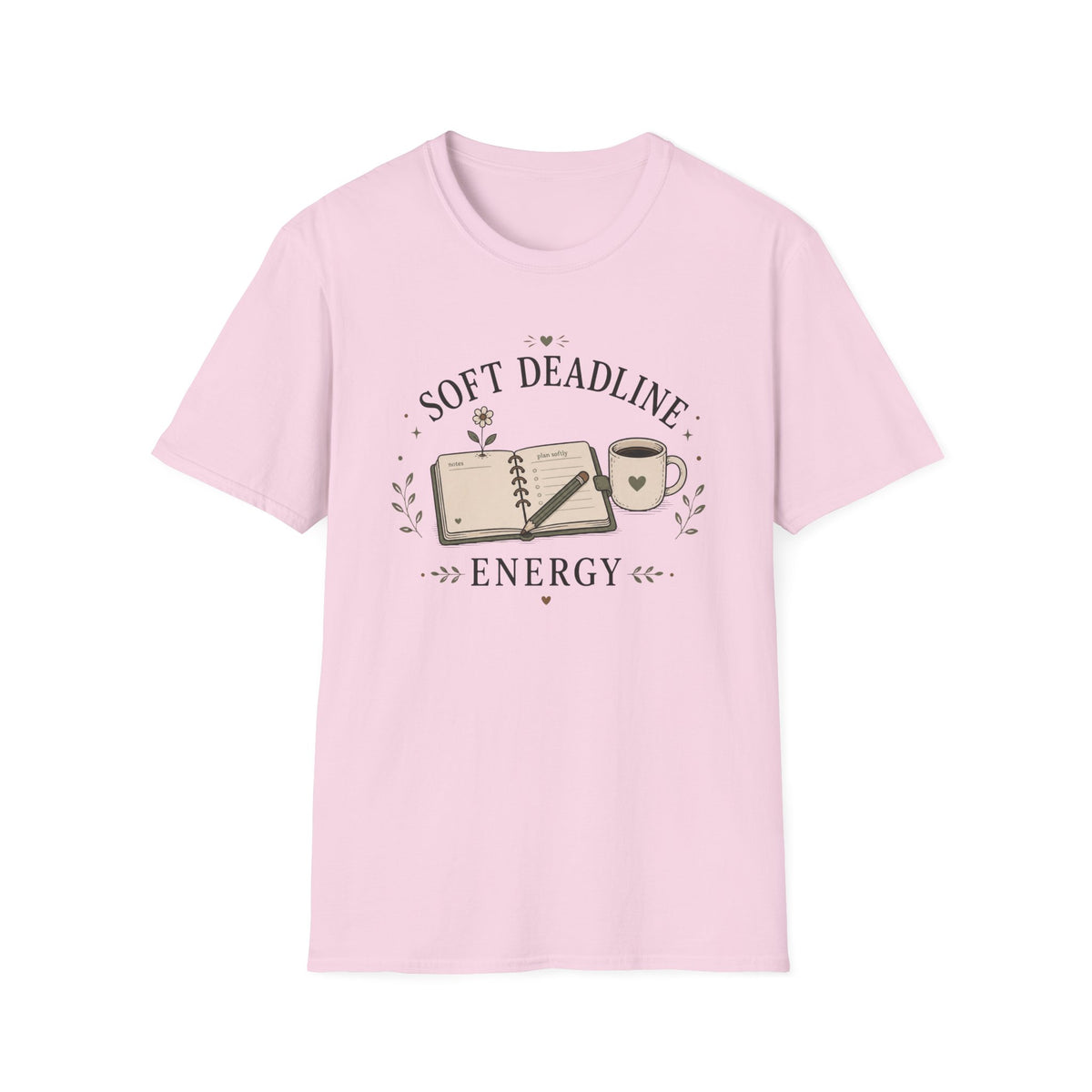 Soft Deadline Energy T-Shirt