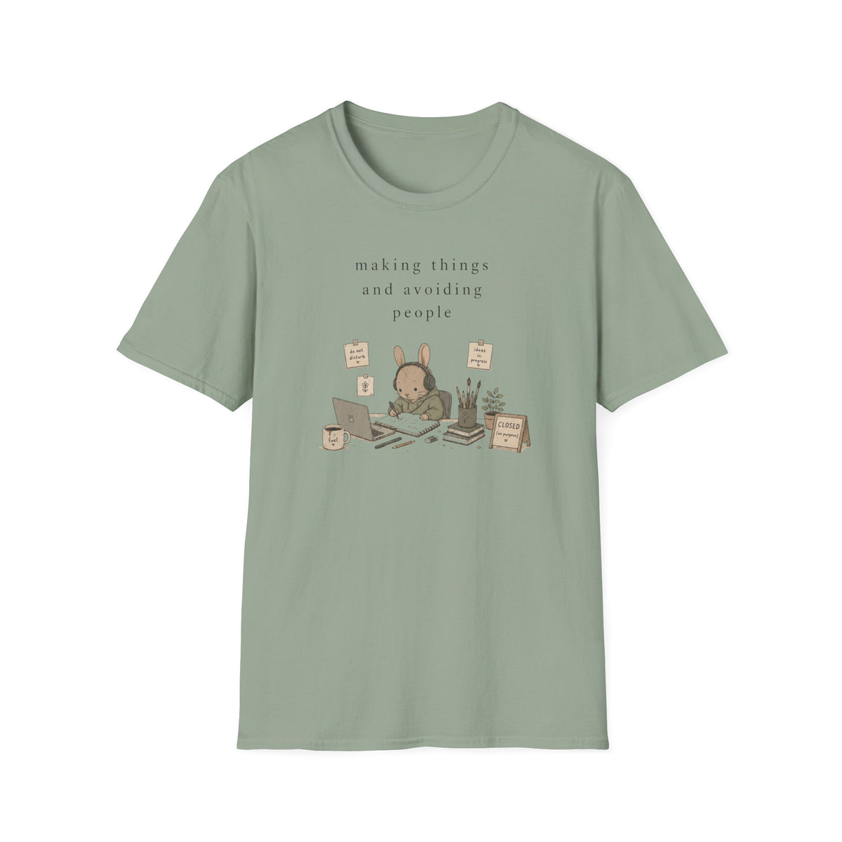 Making Things And Avoiding People T-Shirt
