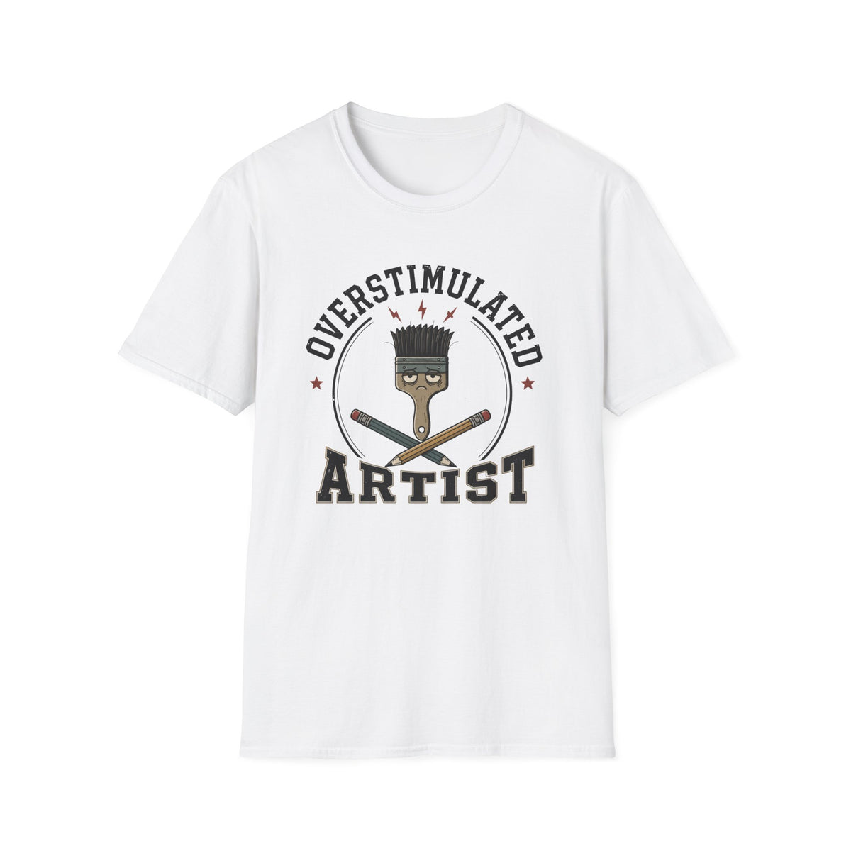 Overstimulated Artist T-Shirt