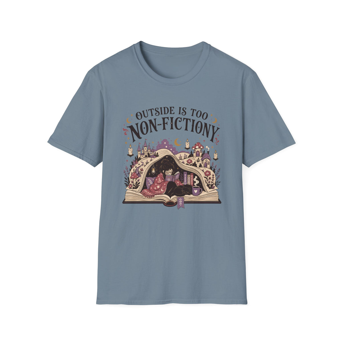 Outside Is Too Non-Fictiony T-Shirt
