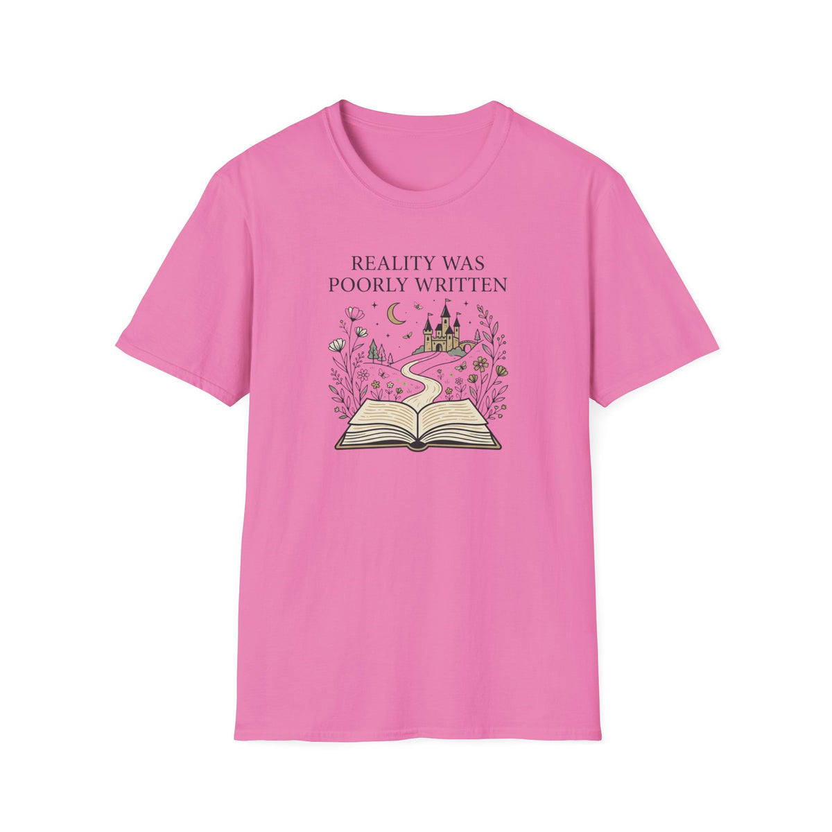 Reality Was Poorly Written T-Shirt