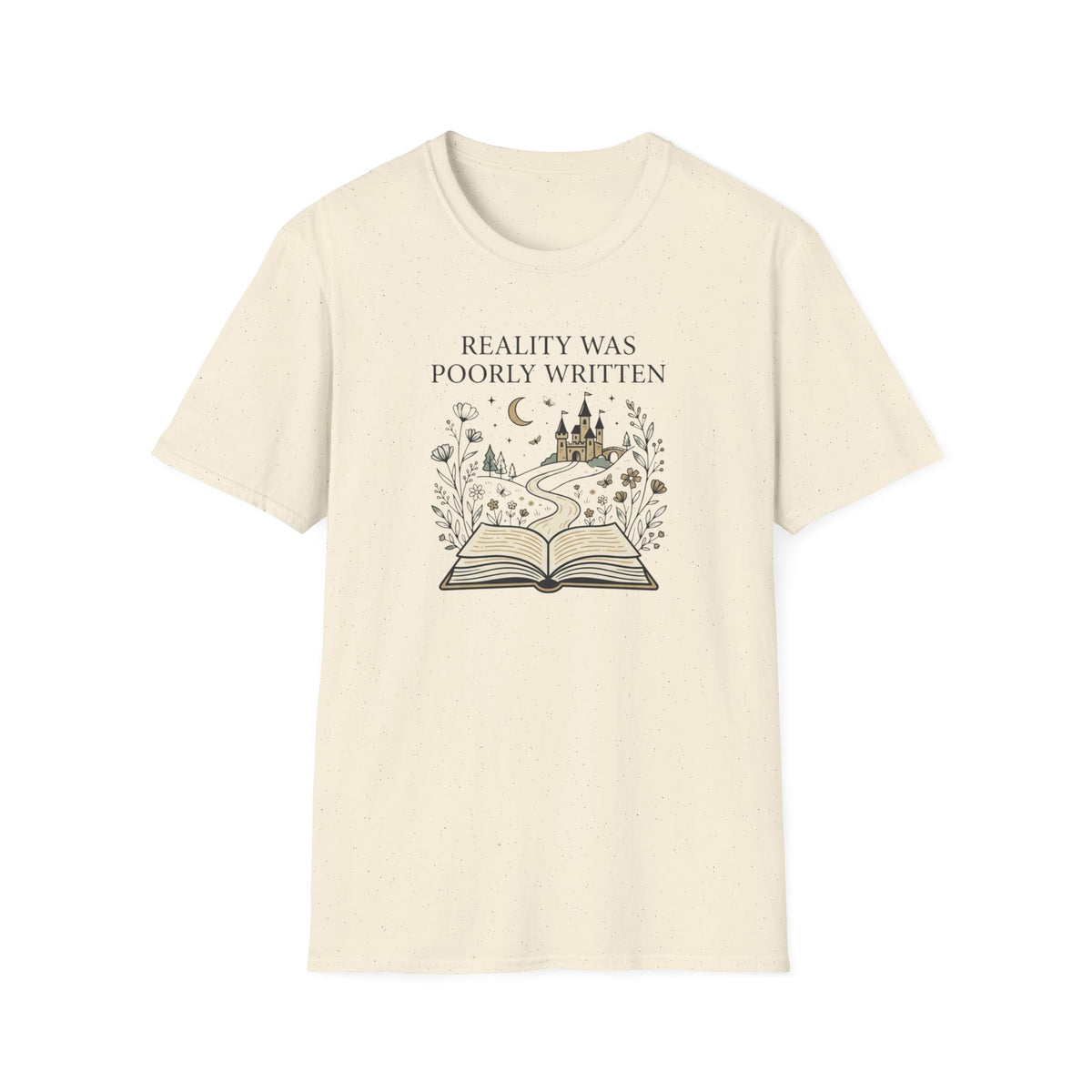 Reality Was Poorly Written T-Shirt