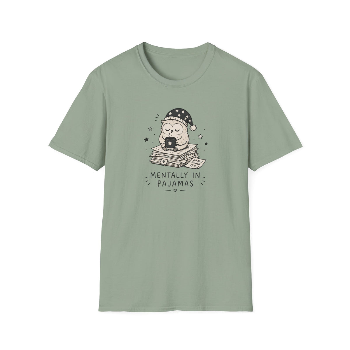 Mentally In Pajamas T-Shirt