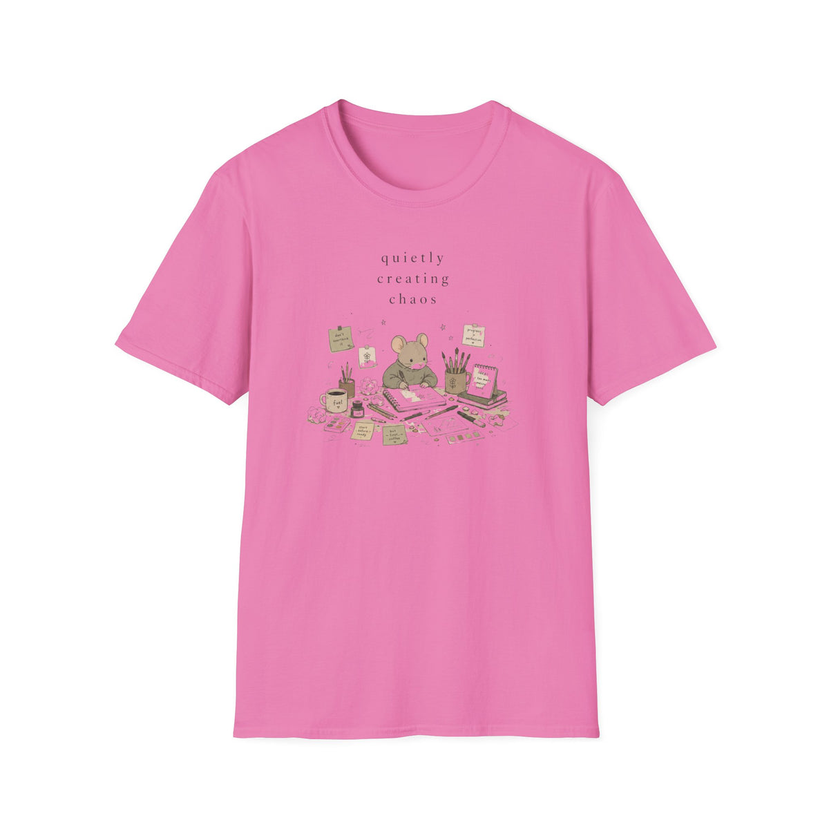Quietly Creating Chaos T-Shirt