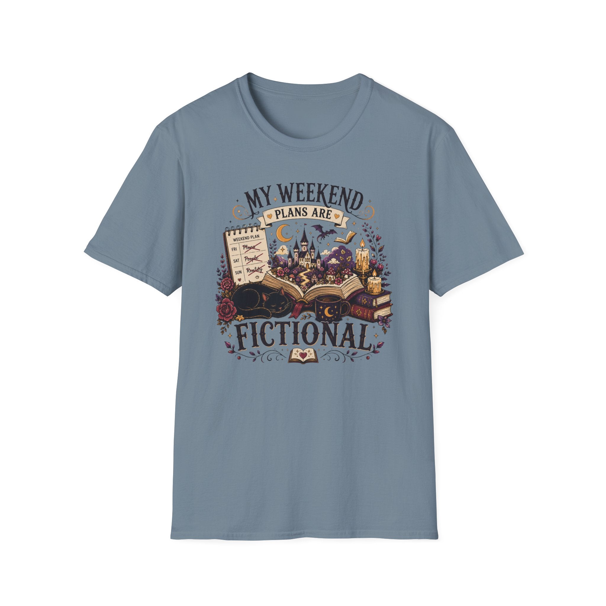 My Weekend Plans Are Fictional T-Shirt