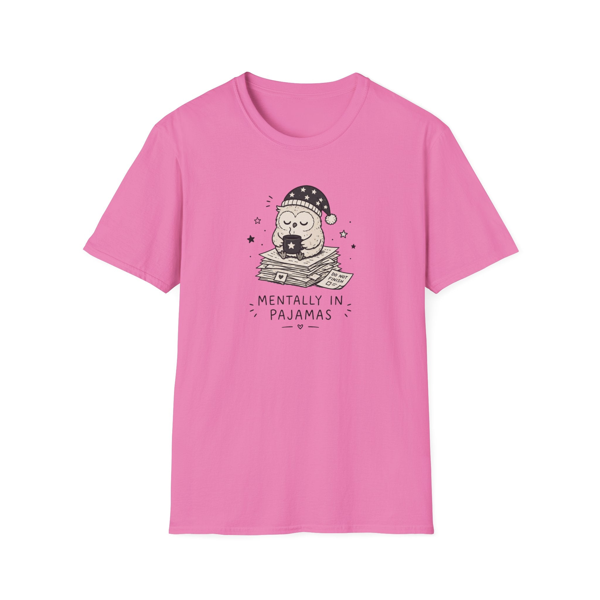 Mentally In Pajamas T-Shirt
