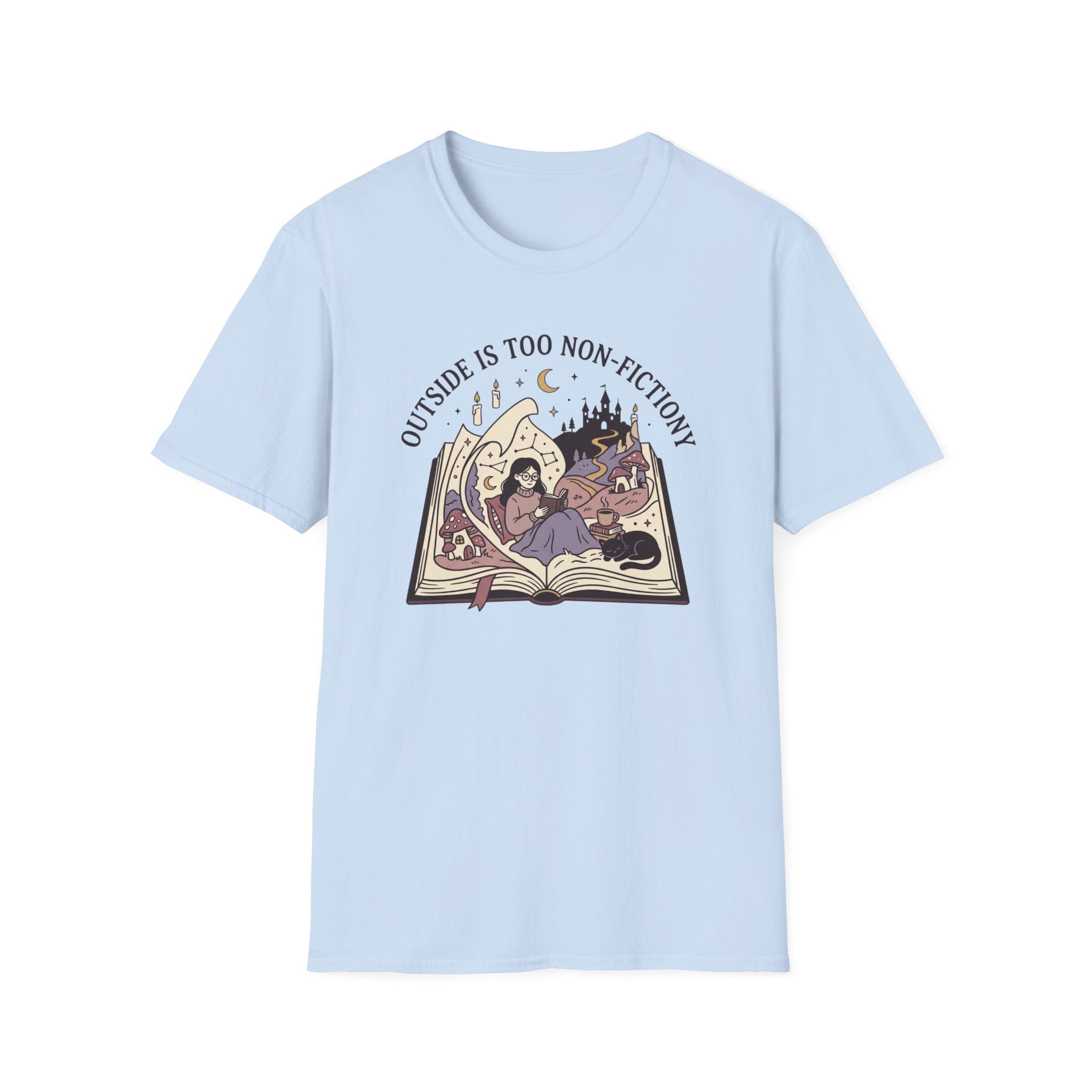 Outside Is Too Non-Fictiony T-Shirt