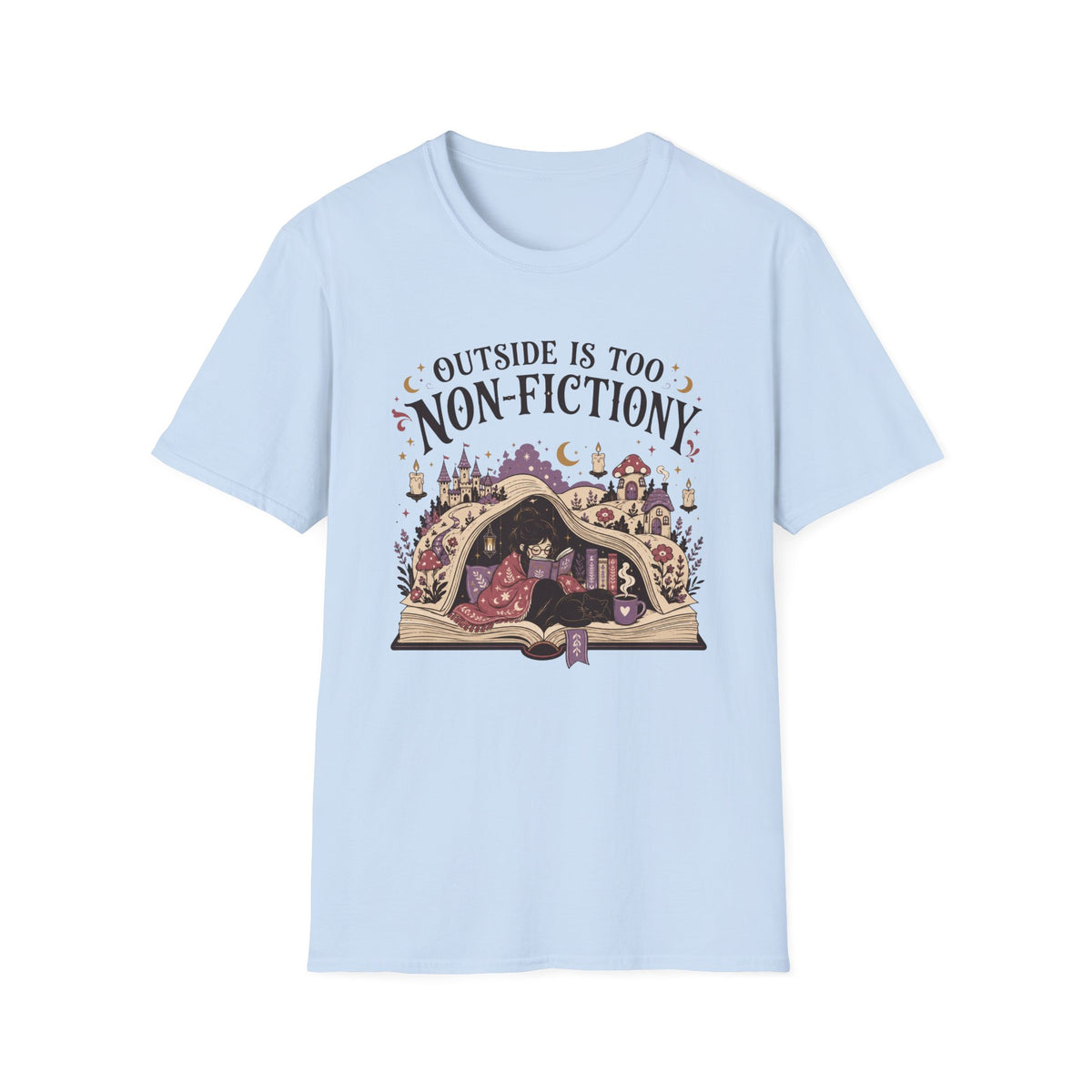 Outside Is Too Non-Fictiony T-Shirt