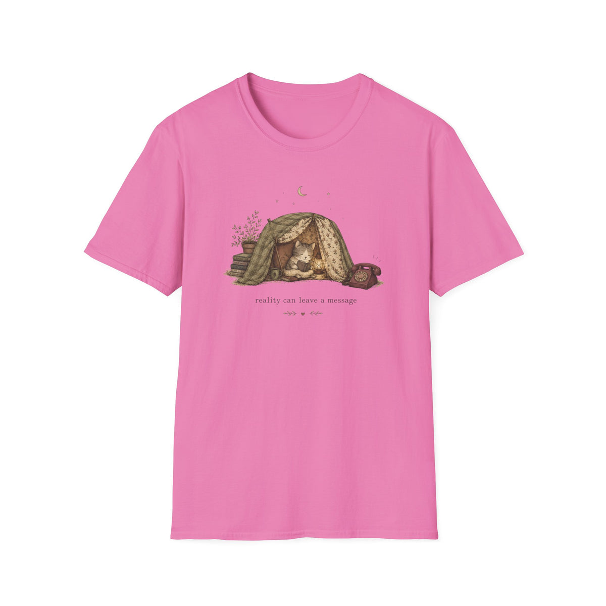 Reality Can Leave A Message T-Shirt