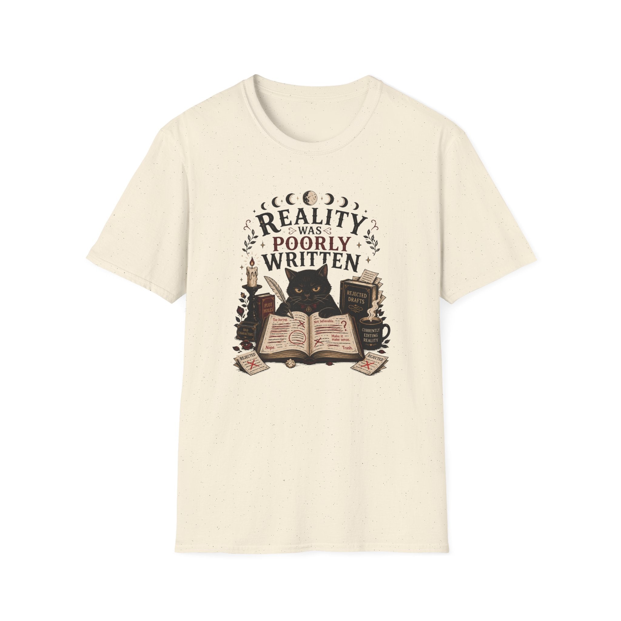Reality Was Poorly Written T-Shirt