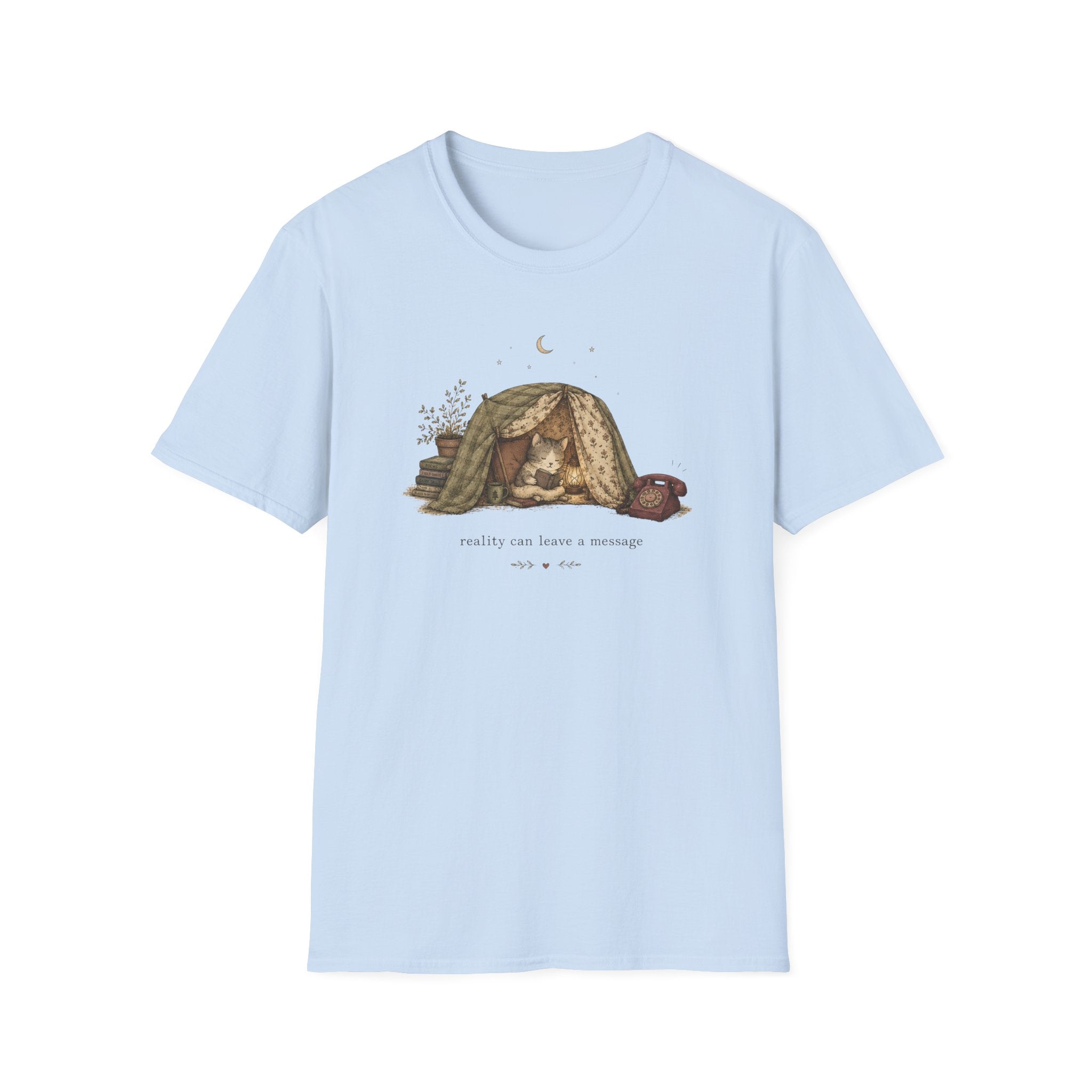 Reality Can Leave A Message T-Shirt