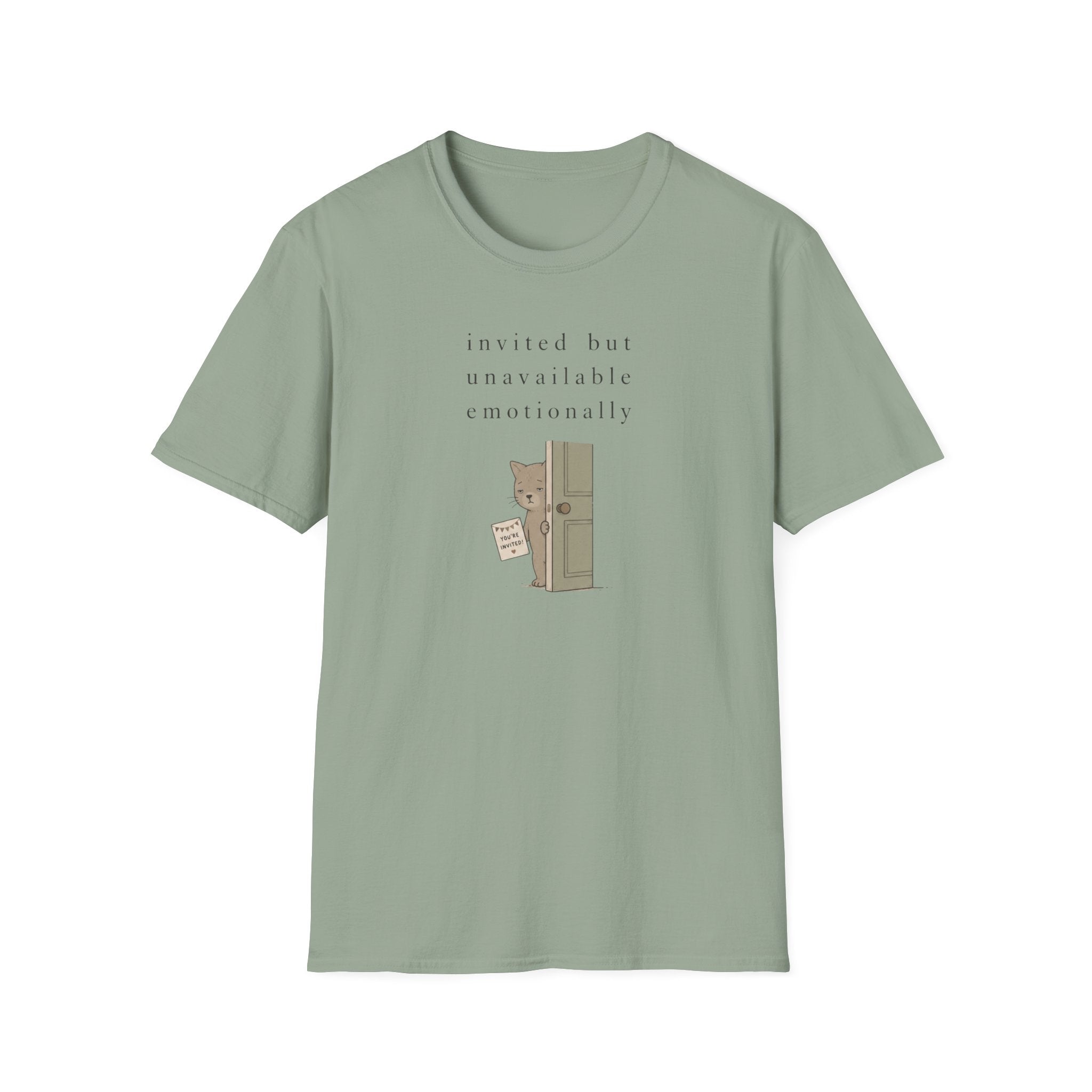 Invited But Unavailable, Unfortunatelly T-Shirt