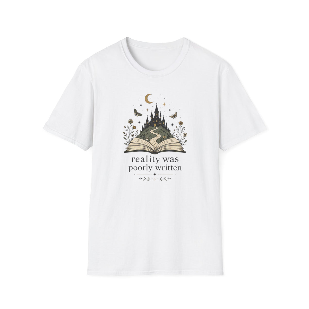 Reality Was Poorly Written T-Shirt