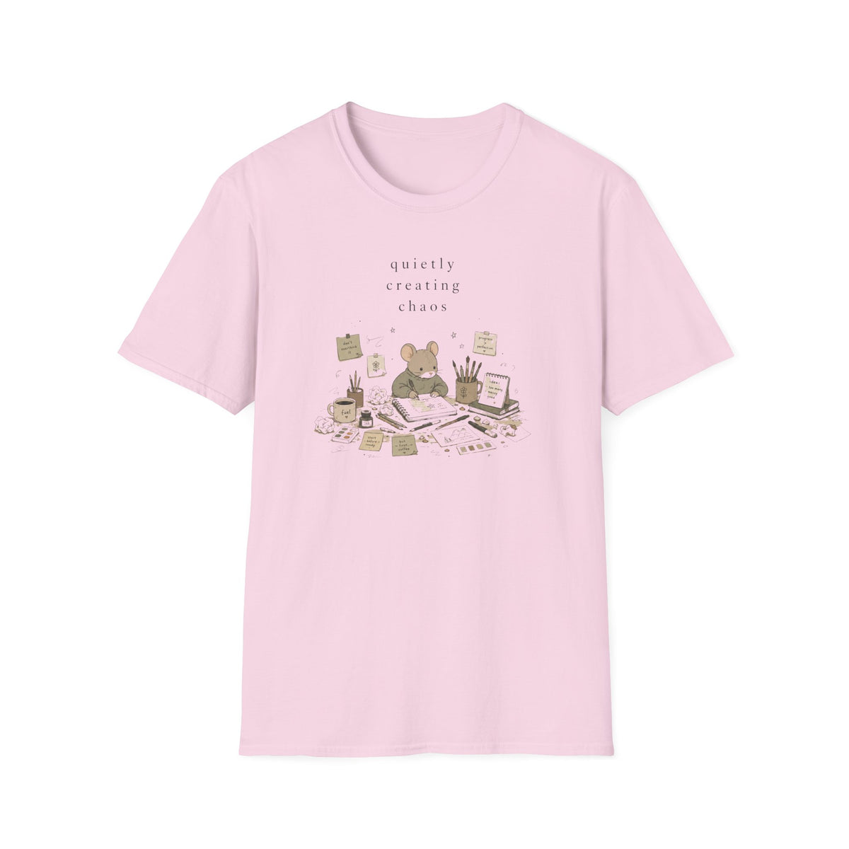 Quietly Creating Chaos T-Shirt