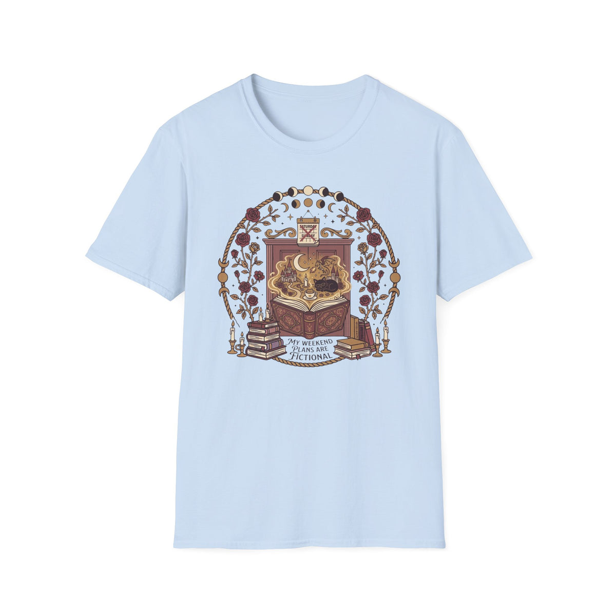 My Weekend Plans Are Fictional T-Shirt