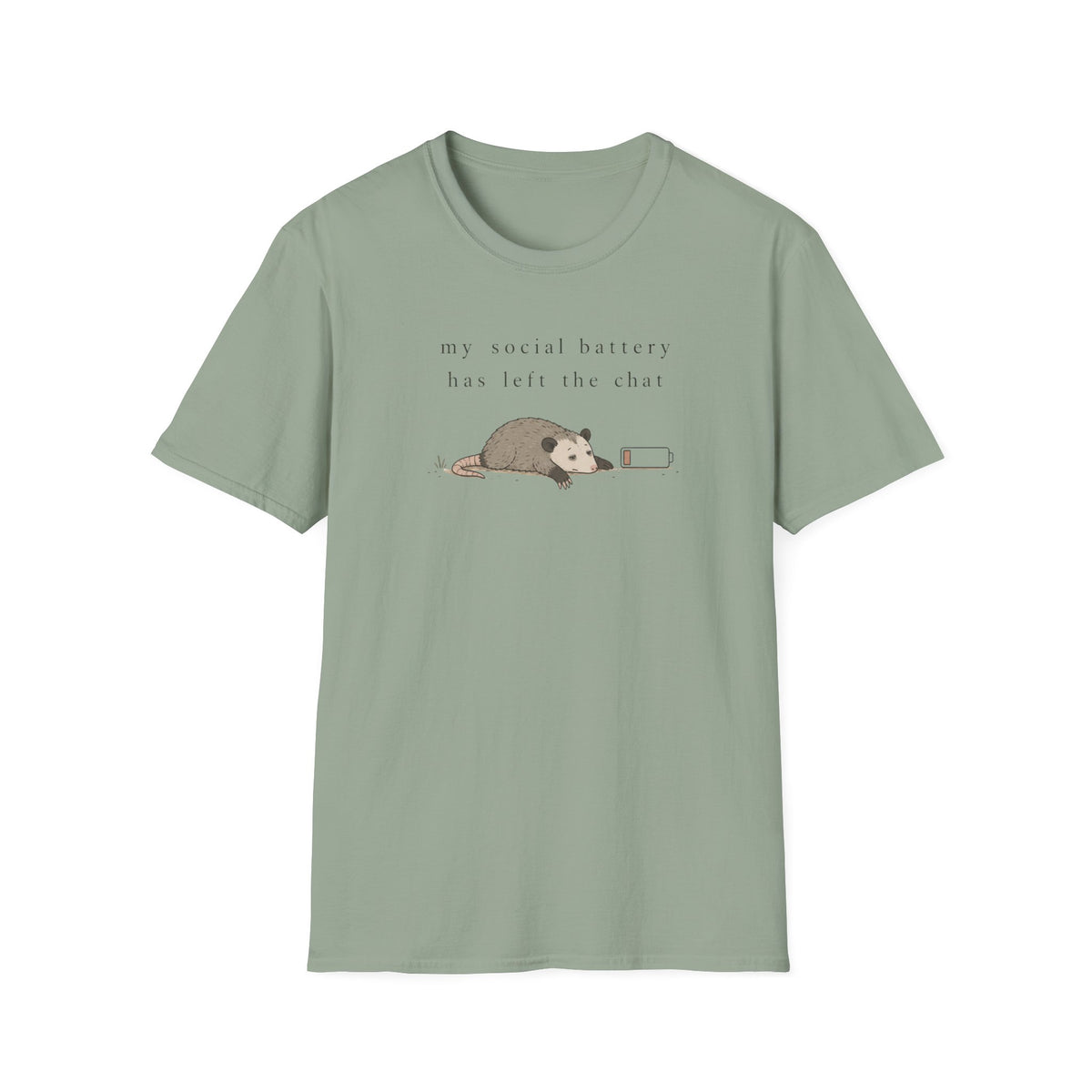 My Social Battery Has Left The Chat T-Shirt