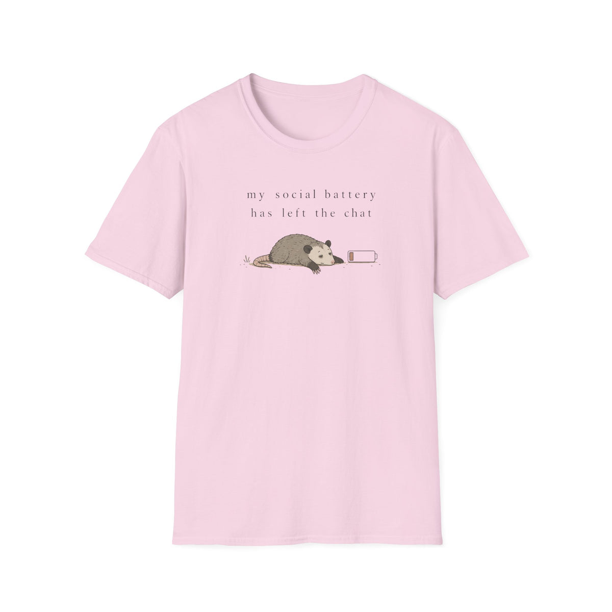 My Social Battery Has Left The Chat T-Shirt