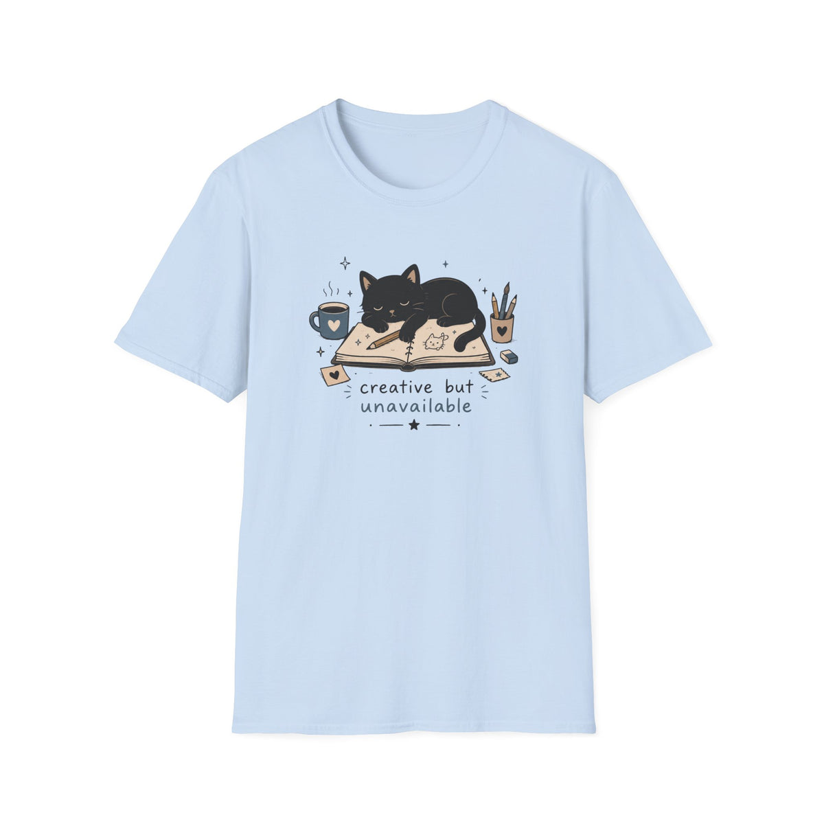 Creative But Unavailable T-Shirt
