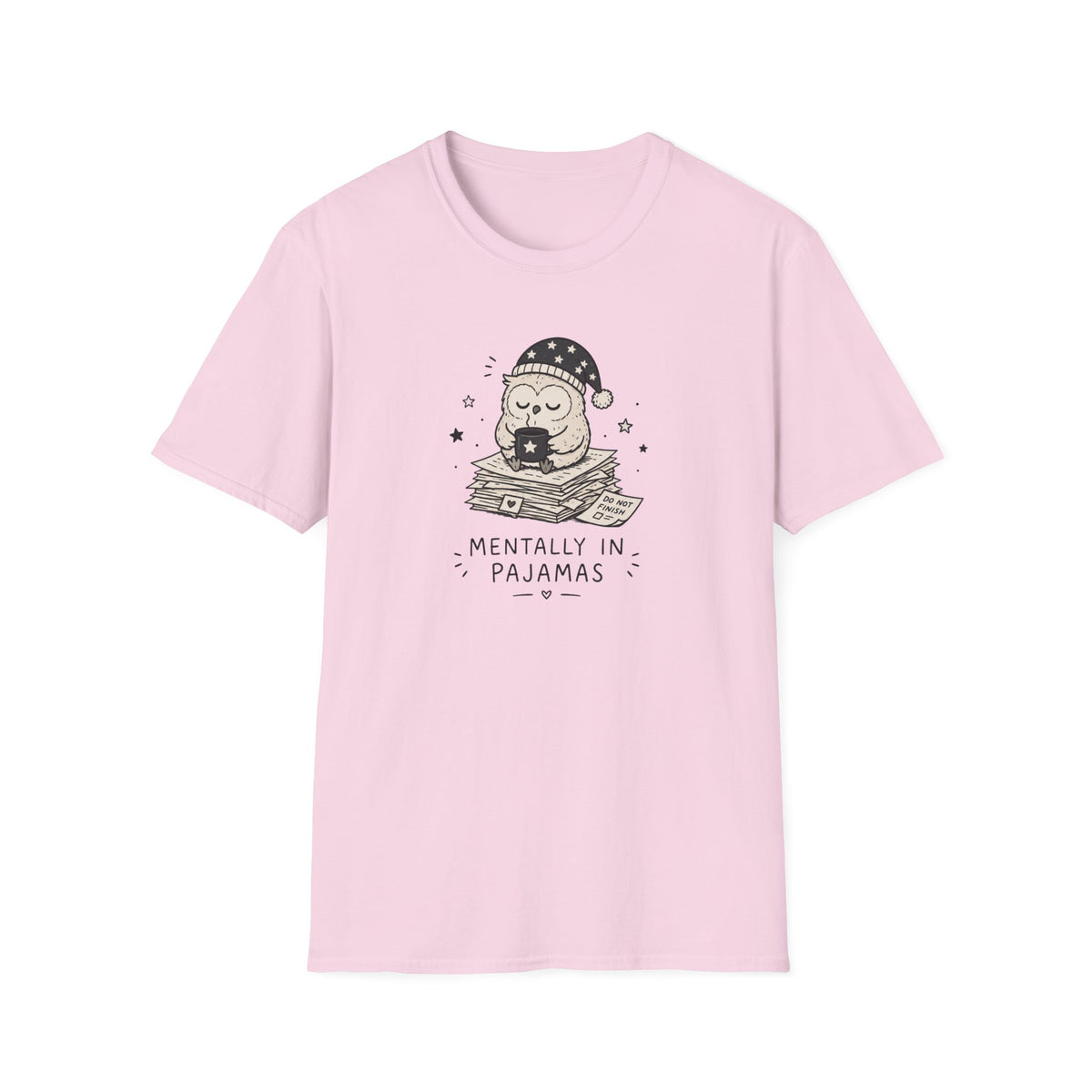 Mentally In Pajamas T-Shirt