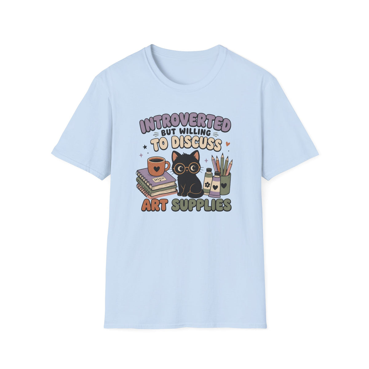Introverted But Willing To Discuss Art Supplies T-Shirt
