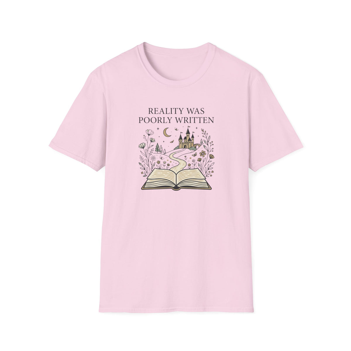 Reality Was Poorly Written T-Shirt