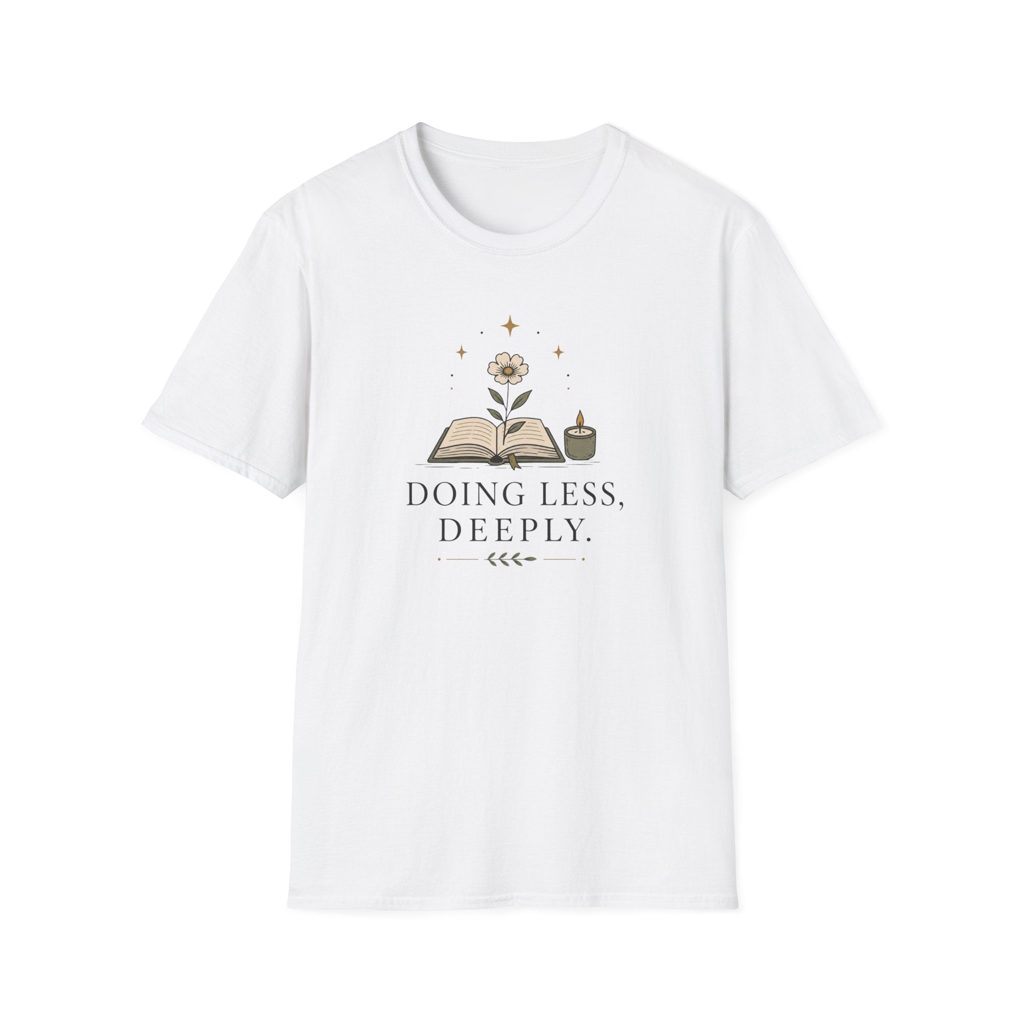 Doing Less, Deeply T-Shirt