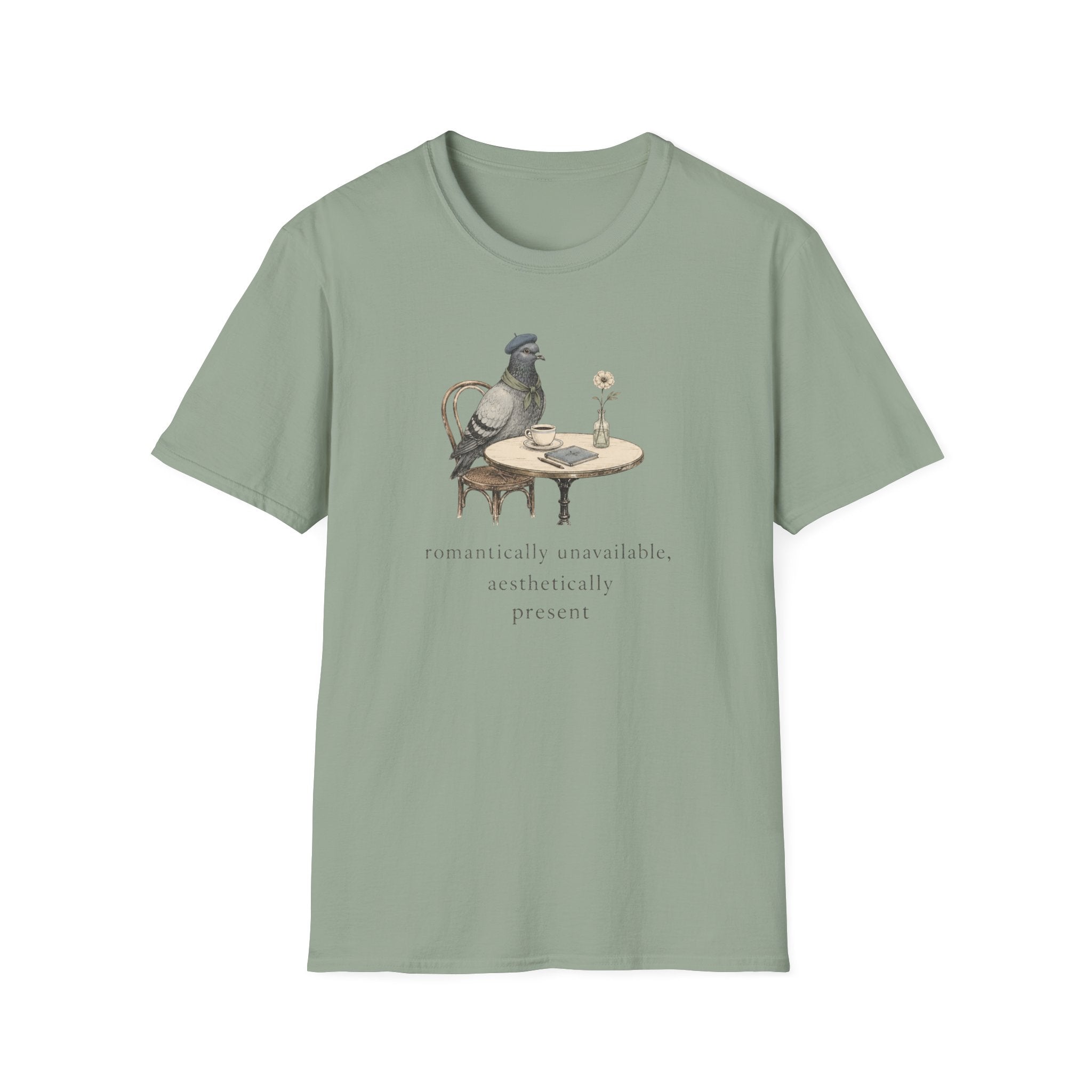 Romantically Unavailable, Aesthetically Present T-Shirt