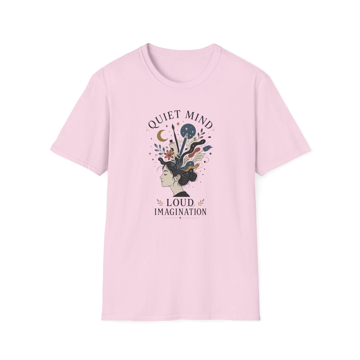 Quiet Mind Loud Imagination T-Shirt