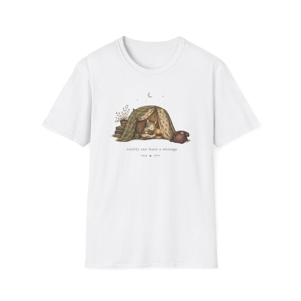 Reality Can Leave A Message T-Shirt