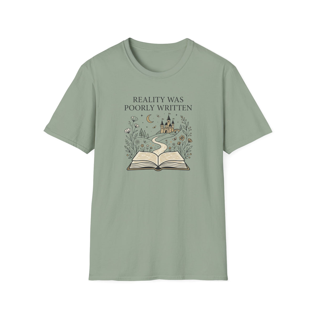 Reality Was Poorly Written T-Shirt