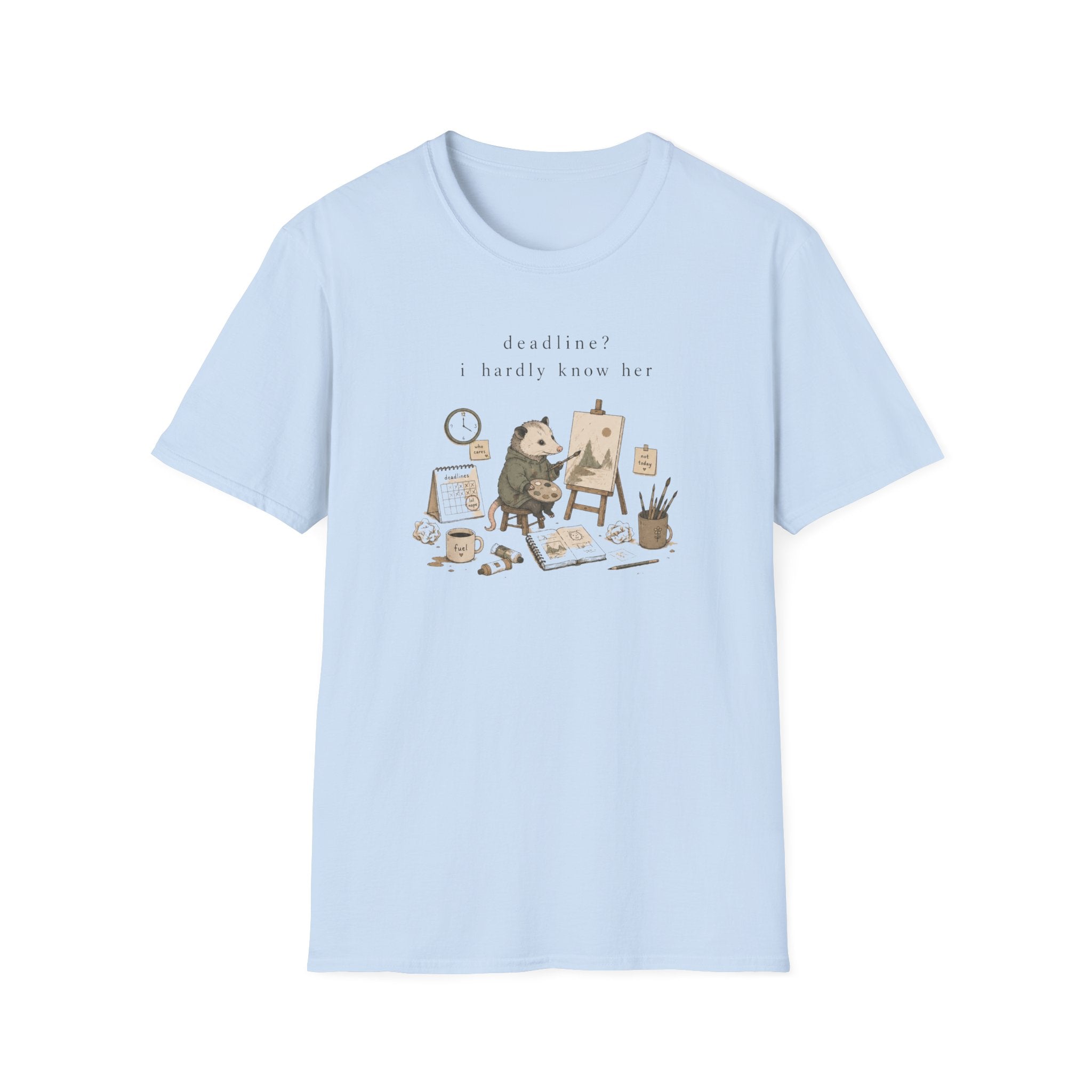Deadline? I Hardly Know Her T-Shirt