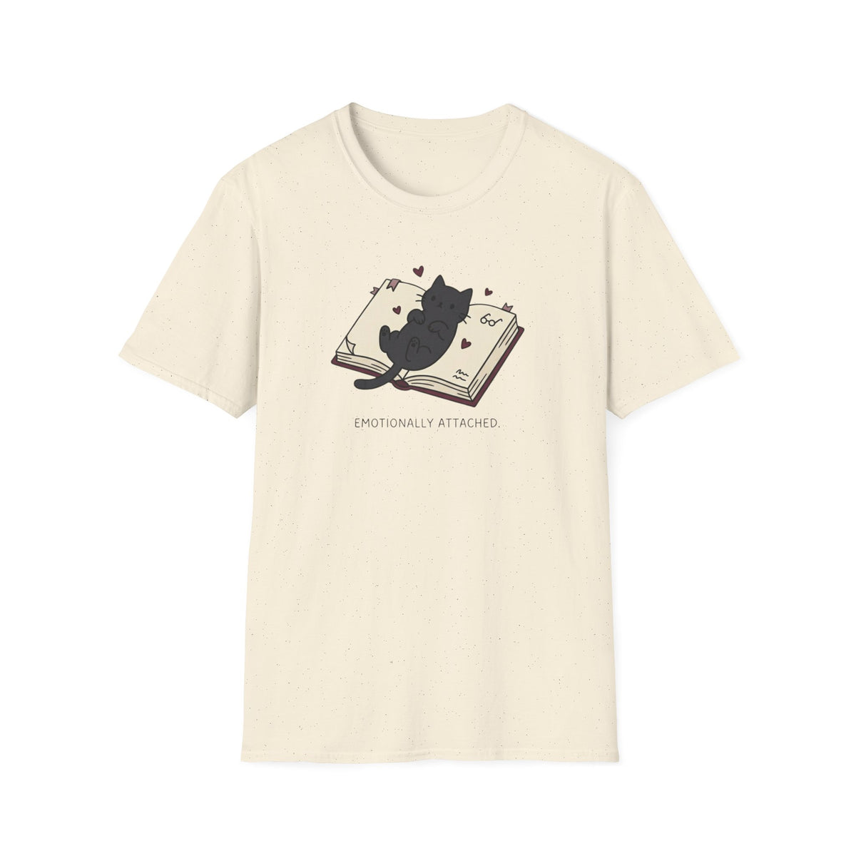 Emotionally Attached T-Shirt