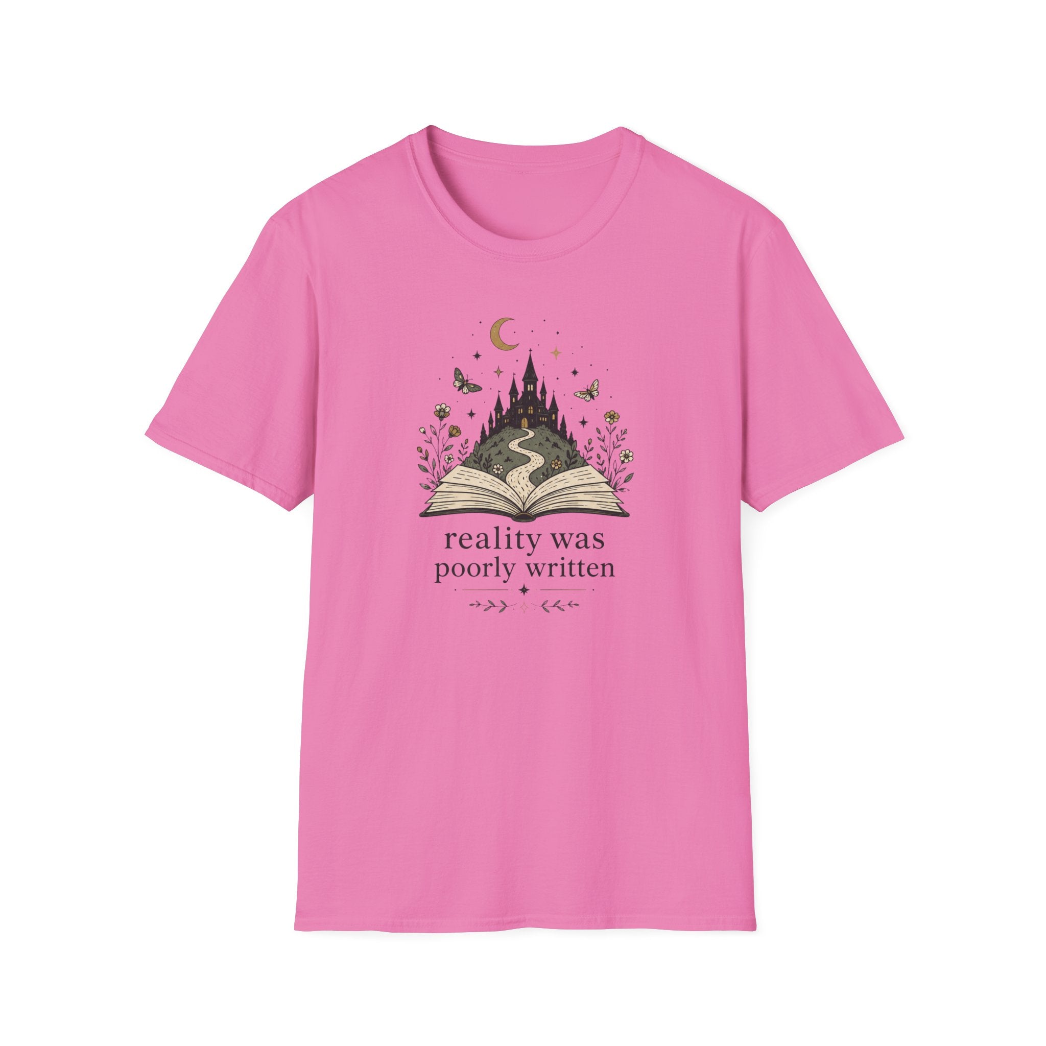 Reality Was Poorly Written T-Shirt