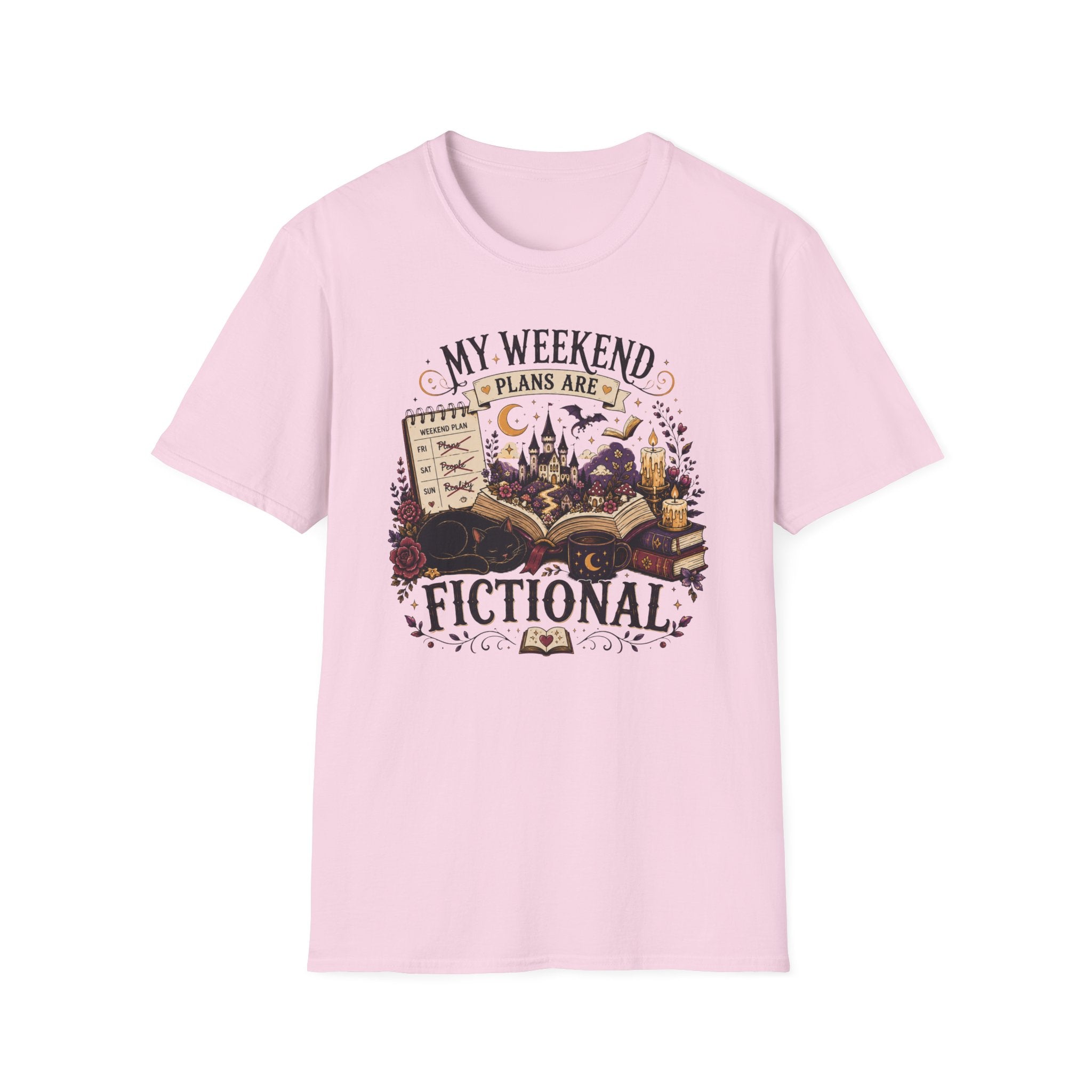 My Weekend Plans Are Fictional T-Shirt