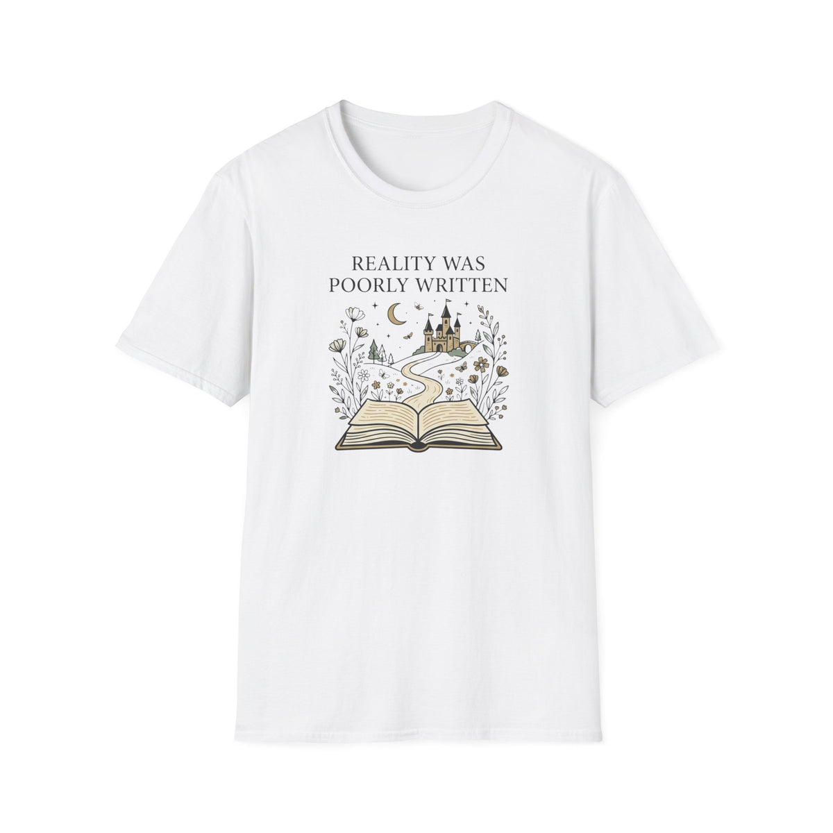 Reality Was Poorly Written T-Shirt