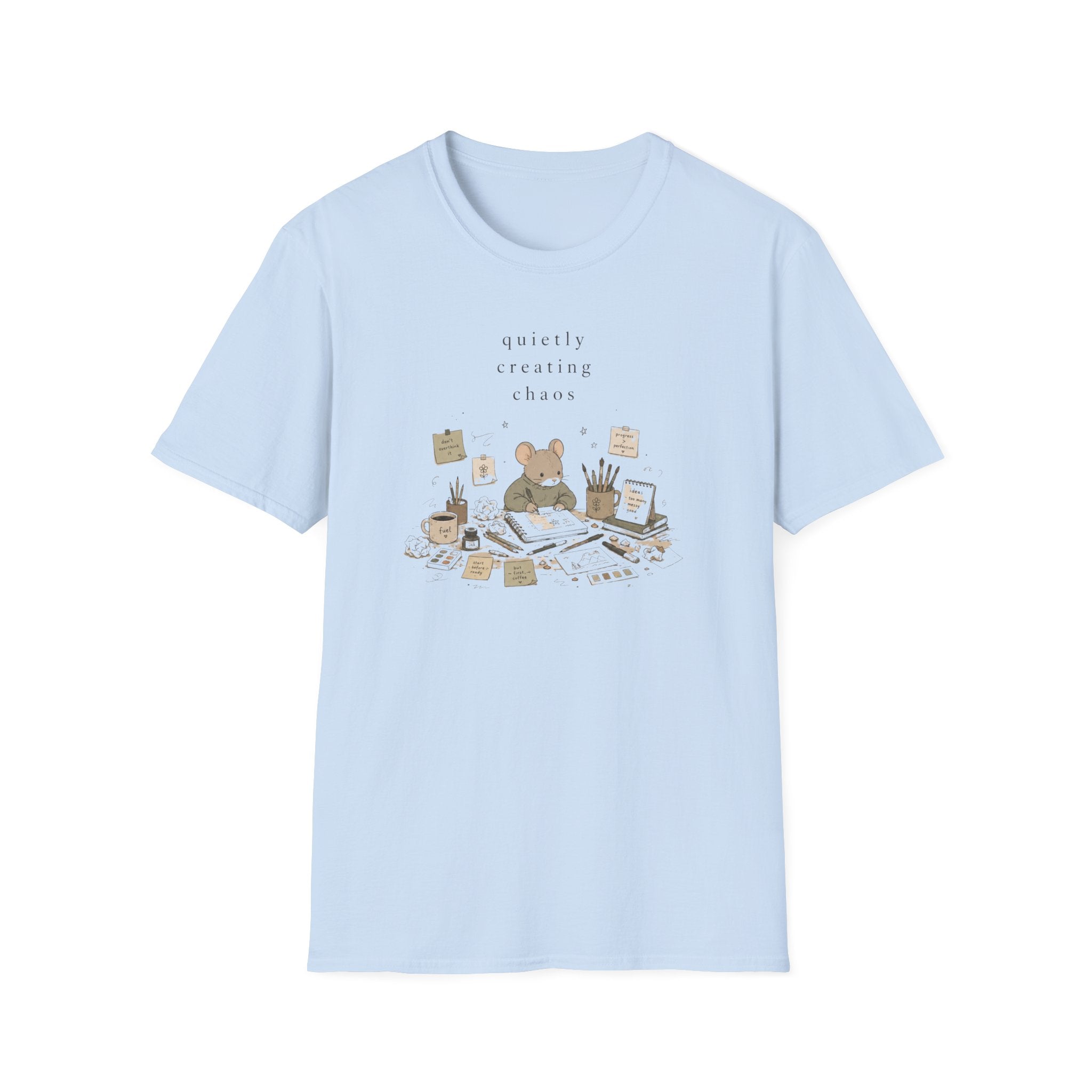 Quietly Creating Chaos T-Shirt
