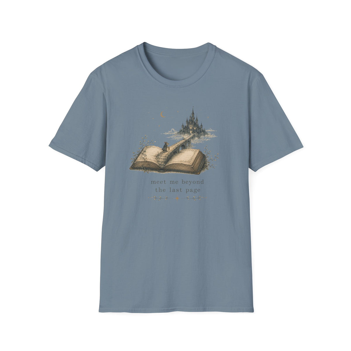 Meet Me Beyond The Last Page  T-Shirt