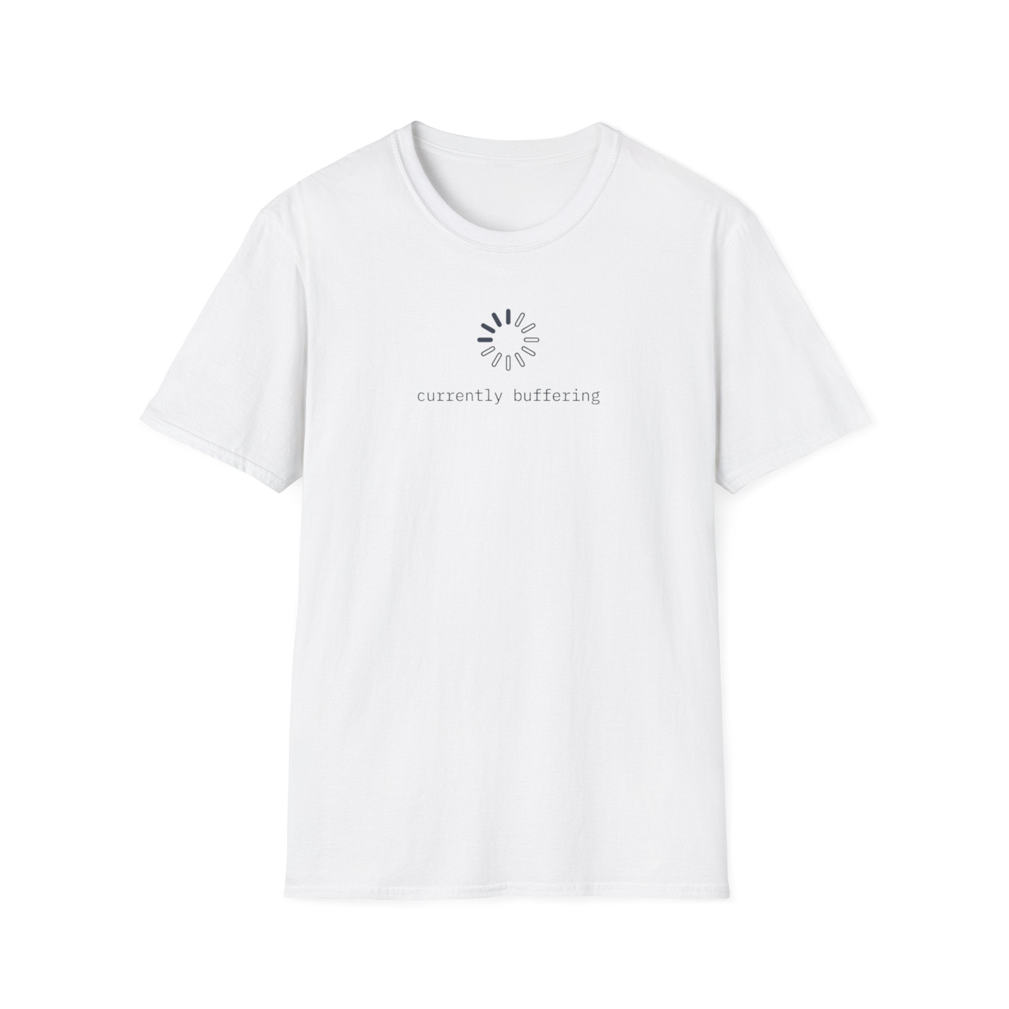 Currentrly Buffering T-Shirt