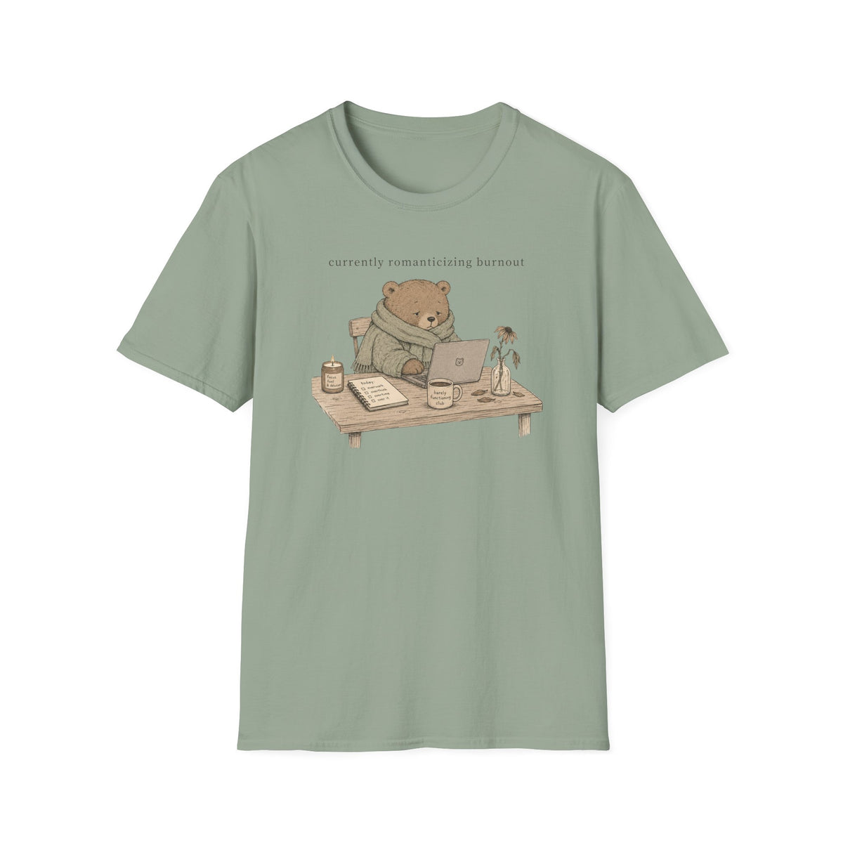 Currently Romaticizing Burnout T-Shirt