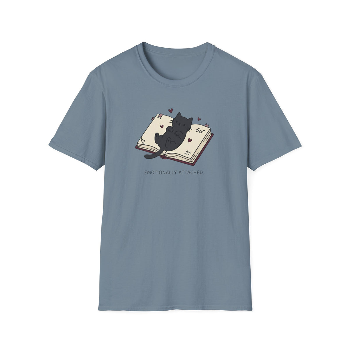 Emotionally Attached T-Shirt